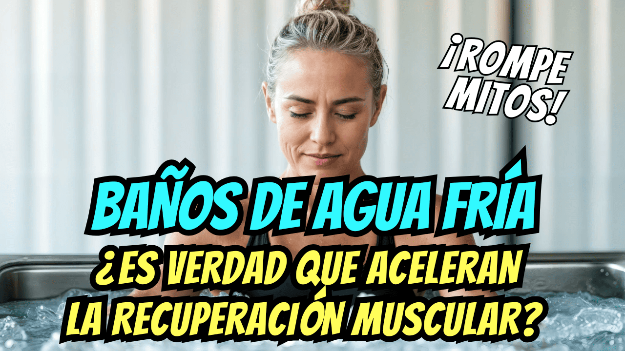 Baños agua fría recuperacion muscular